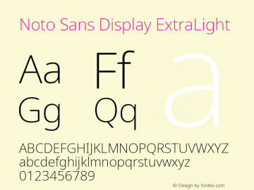 Noto Sans Display ExtraLight Version 2.007; ttfautohint (v1.8) -l 8 -r 50 -G 200 -x 14 -D latn -f none -a qsq -X 