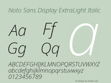 Noto Sans Display ExtraLight Italic Version 2.007图片样张
