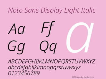 Noto Sans Display Light Italic Version 2.007图片样张