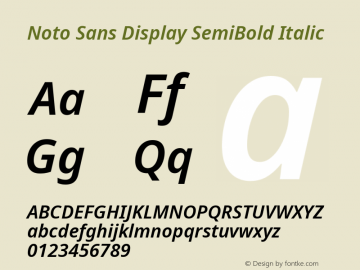 Noto Sans Display SemiBold Italic Version 2.007; ttfautohint (v1.8) -l 8 -r 50 -G 200 -x 14 -D latn -f none -a qsq -X 