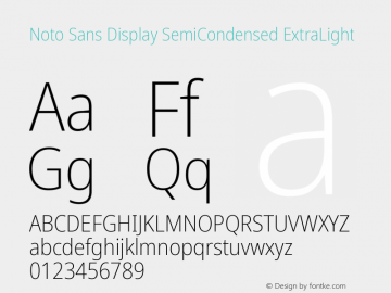 Noto Sans Display SemiCondensed ExtraLight Version 2.008; ttfautohint (v1.8) -l 8 -r 50 -G 200 -x 14 -D latn -f none -a qsq -X 
