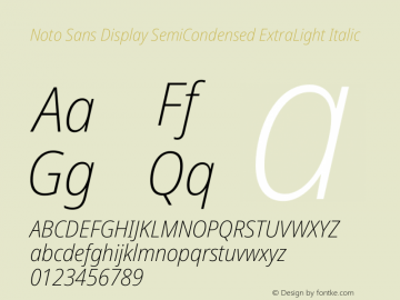 Noto Sans Display SemiCondensed ExtraLight Italic Version 2.008图片样张