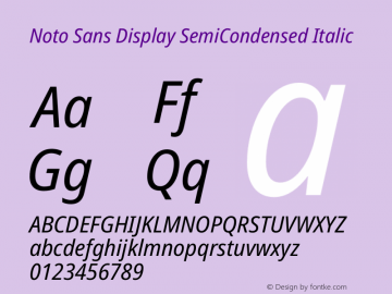 Noto Sans Display SemiCondensed Italic Version 2.007图片样张