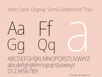Noto Sans Display SemiCondensed Thin Version 2.007; ttfautohint (v1.8) -l 8 -r 50 -G 200 -x 14 -D latn -f none -a qsq -X 