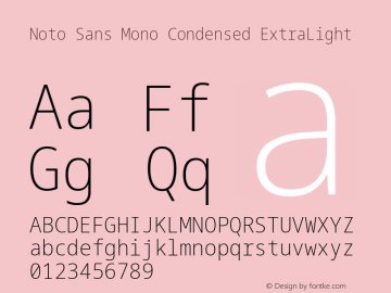Noto Sans Mono Condensed ExtraLight Version 2.007; ttfautohint (v1.8) -l 8 -r 50 -G 200 -x 14 -D latn -f none -a qsq -X 