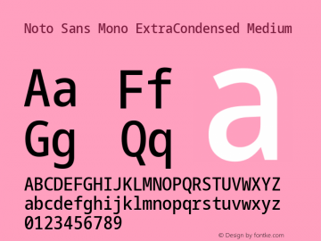 Noto Sans Mono ExtraCondensed Medium Version 2.007; ttfautohint (v1.8) -l 8 -r 50 -G 200 -x 14 -D latn -f none -a qsq -X 