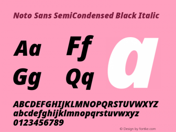 Noto Sans SemiCondensed Black Italic Version 2.008图片样张