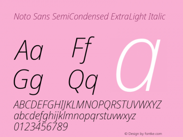 Noto Sans SemiCondensed ExtraLight Italic Version 2.008; ttfautohint (v1.8) -l 8 -r 50 -G 200 -x 14 -D latn -f none -a qsq -X 