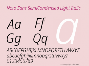 Noto Sans SemiCondensed Light Italic Version 2.008; ttfautohint (v1.8) -l 8 -r 50 -G 200 -x 14 -D latn -f none -a qsq -X 