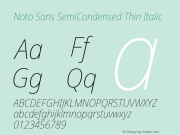 Noto Sans SemiCondensed Thin Italic Version 2.008; ttfautohint (v1.8) -l 8 -r 50 -G 200 -x 14 -D latn -f none -a qsq -X 