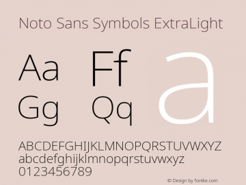 Noto Sans Symbols ExtraLight Version 2.001; ttfautohint (v1.8) -l 8 -r 50 -G 200 -x 14 -D latn -f none -a qsq -X 