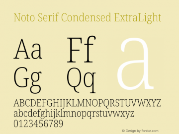 Noto Serif Condensed ExtraLight Version 2.007图片样张