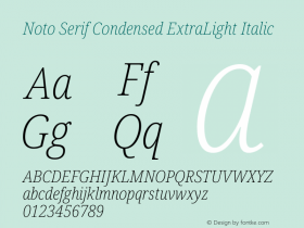 Noto Serif Condensed ExtraLight Italic Version 2.007图片样张