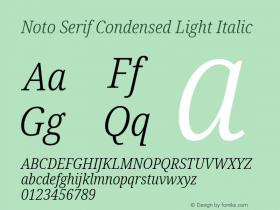 Noto Serif Condensed Light Italic Version 2.007; ttfautohint (v1.8) -l 8 -r 50 -G 200 -x 14 -D latn -f none -a qsq -X 