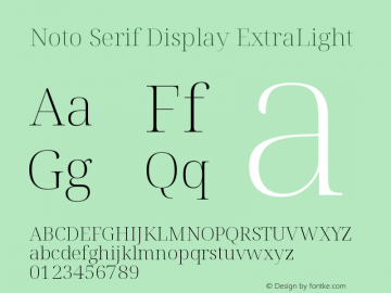 Noto Serif Display ExtraLight Version 2.007图片样张