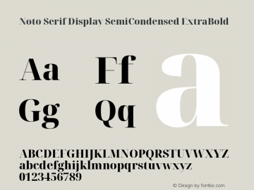 Noto Serif Display SemiCondensed ExtraBold Version 2.007; ttfautohint (v1.8) -l 8 -r 50 -G 200 -x 14 -D latn -f none -a qsq -X 