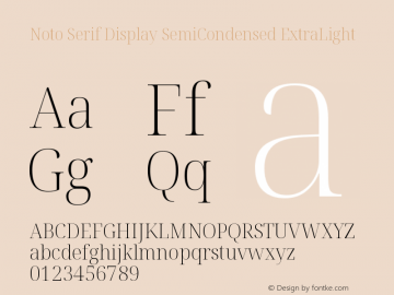 Noto Serif Display SemiCondensed ExtraLight Version 2.007图片样张