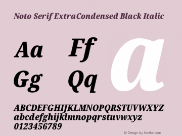 Noto Serif ExtraCondensed Black Italic Version 2.007图片样张