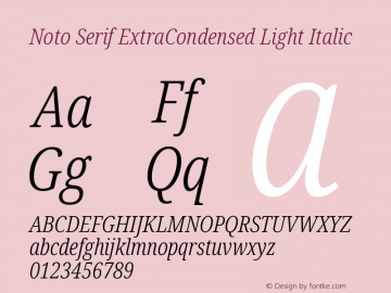 Noto Serif ExtraCondensed Light Italic Version 2.007图片样张