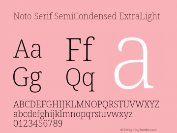 Noto Serif SemiCondensed ExtraLight Version 2.007; ttfautohint (v1.8) -l 8 -r 50 -G 200 -x 14 -D latn -f none -a qsq -X 