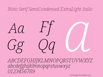 Noto Serif SemiCondensed ExtraLight Italic Version 2.007图片样张