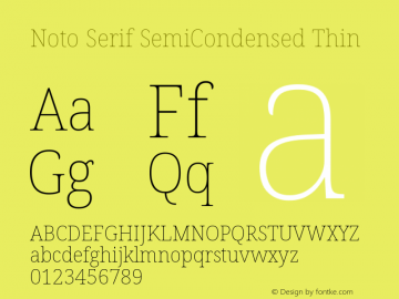 Noto Serif SemiCondensed Thin Version 2.007; ttfautohint (v1.8) -l 8 -r 50 -G 200 -x 14 -D latn -f none -a qsq -X 