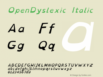 OpenDyslexic Italic Version 0.940;hotconv 1.0.109;makeotfexe 2.5.65596图片样张