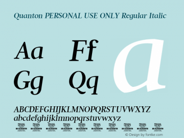 Quanton PERSONAL USE ONLY Regular Italic Version 1.000;FEAKit 1.0图片样张