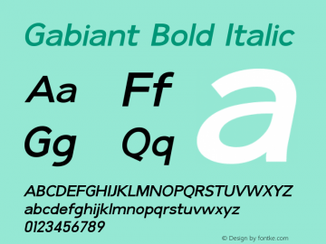 Gabiant-BoldItalic Version 1.006;Fontself Maker 3.5.7图片样张