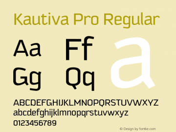 Kautiva Pro Regular Version 2.000;hotconv 1.0.109;makeotfexe 2.5.65596图片样张