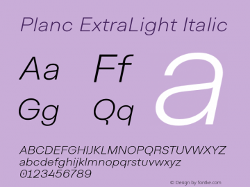 Planc ExtraLight Italic Version 1.000 | FøM Fix图片样张