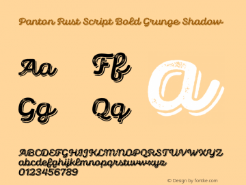 Panton Rust Script Bold Grunge Shadow Version 1.000;hotconv 1.0.109;makeotfexe 2.5.65596图片样张