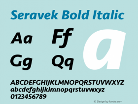 Seravek Bold Italic Version 1.000;PS 1.0;hotconv 1.0.88;makeotf.lib2.5.647800图片样张