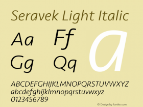 Seravek Light Italic Version 1.000;PS 1.0;hotconv 1.0.88;makeotf.lib2.5.647800图片样张