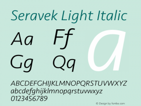 Seravek Light Italic Version 1.000;PS 1.0;hotconv 1.0.88;makeotf.lib2.5.647800图片样张