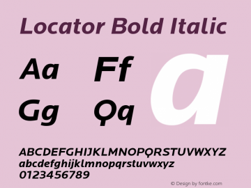 Locator Bold Italic Version 2.002;PS 2.2;hotconv 1.0.88;makeotf.lib2.5.647800图片样张