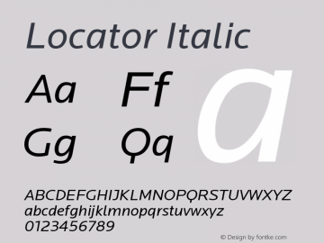 Locator Italic Version 2.002;PS 2.2;hotconv 1.0.88;makeotf.lib2.5.647800图片样张