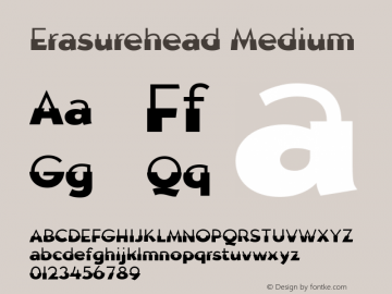 Erasurehead Medium Version 001.000 Font Sample