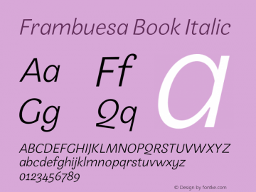 Frambuesa Book Italic Version 1.000;hotconv 1.0.109;makeotfexe 2.5.65596图片样张
