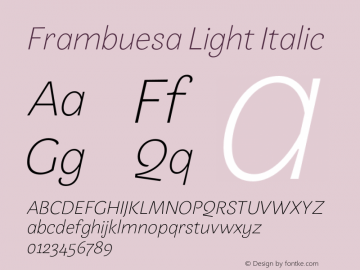 Frambuesa Light Italic Version 1.000;hotconv 1.0.109;makeotfexe 2.5.65596图片样张