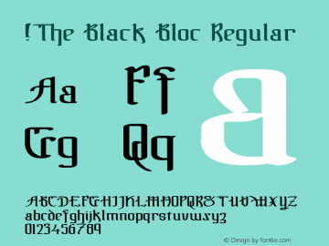 !The Black Bloc Regular Version 1.000 2006 initial release Font Sample