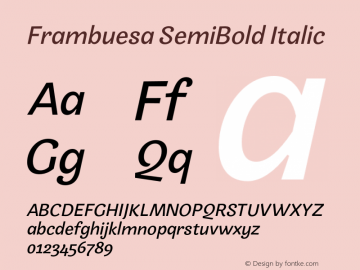 Frambuesa SemiBold Italic Version 1.000;hotconv 1.0.109;makeotfexe 2.5.65596图片样张