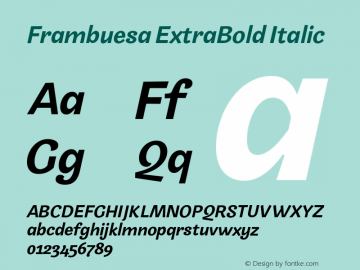 Frambuesa ExtraBold Italic Version 1.000;hotconv 1.0.109;makeotfexe 2.5.65596图片样张