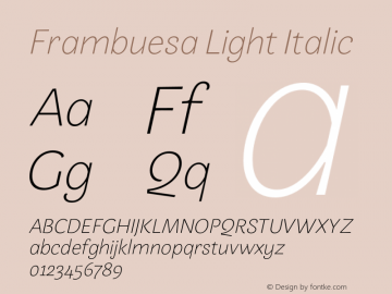 Frambuesa Light Italic Version 1.000;hotconv 1.0.109;makeotfexe 2.5.65596图片样张