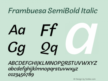 Frambuesa SemiBold Italic Version 1.000;hotconv 1.0.109;makeotfexe 2.5.65596图片样张