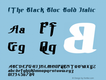 !The Black Bloc Bold Italic Version 1.00 September 19, 2006, initial release Font Sample