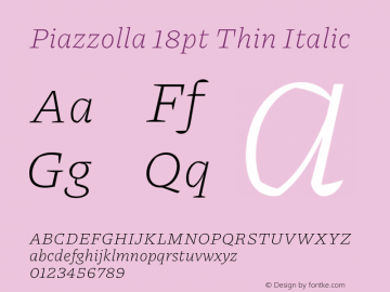 Piazzolla 18pt Thin Italic Version 2.005图片样张