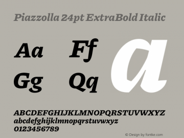 Piazzolla 24pt ExtraBold Italic Version 2.005图片样张