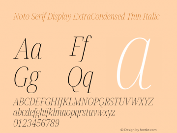 Noto Serif Display ExtraCondensed Thin Italic Version 2.003图片样张