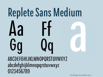 Replete Sans Medium Version 1.000;hotconv 1.0.109;makeotfexe 2.5.65596图片样张